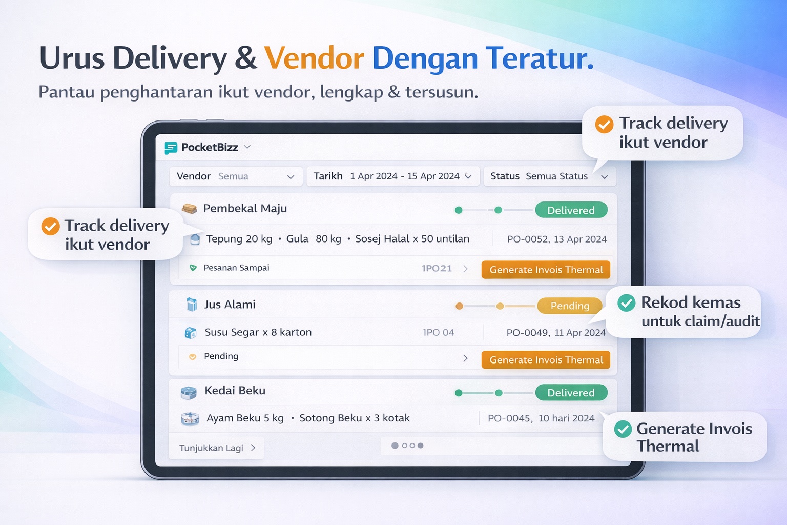 PocketBizz Delivery & Vendor Management - Rekod setiap penghantaran produk, track pergerakan produk, dan generate invois penghantaran secara automatik. Delivery management yang mudah dan teratur.